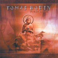 Tomas Bodin - A Flower King on his own feet!