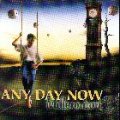 Any Day Now - A Stuart Zaltz-project.